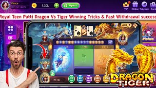 Royal Teen Patti New Update Today | Dragon Vs Tiger Winning Tricks | Royal Teen Patti Withdrawal