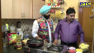 Chef Harpal Singh Sokhi Punjab De Superchef Ludhiana Episode 6 PTC Punjabi Chef Harpal Singh Sokhi Punjab De Superchef Ludhiana Episode 6 PTC Punjabi