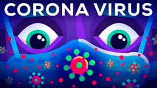 The Coronavirus Explained & What You Should Do