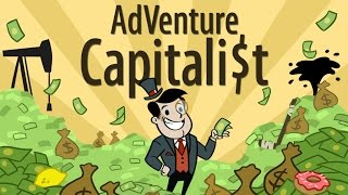 AdVenture Capitalist - Bănuuuuuți [Ep.1]