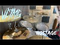 VCTMS - Hostage (Drum Cover)