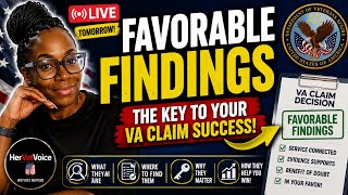 Favorable Findings: The Most Overlooked Part of Your VA Decision Letter