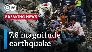 Worst earthquake in decades rocks Turkey, Syria | DW News