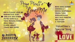 Priya Please Love Me - Romantic Kannada Love Songs Jukebox| Valentine's Day Special | Jhankar Music