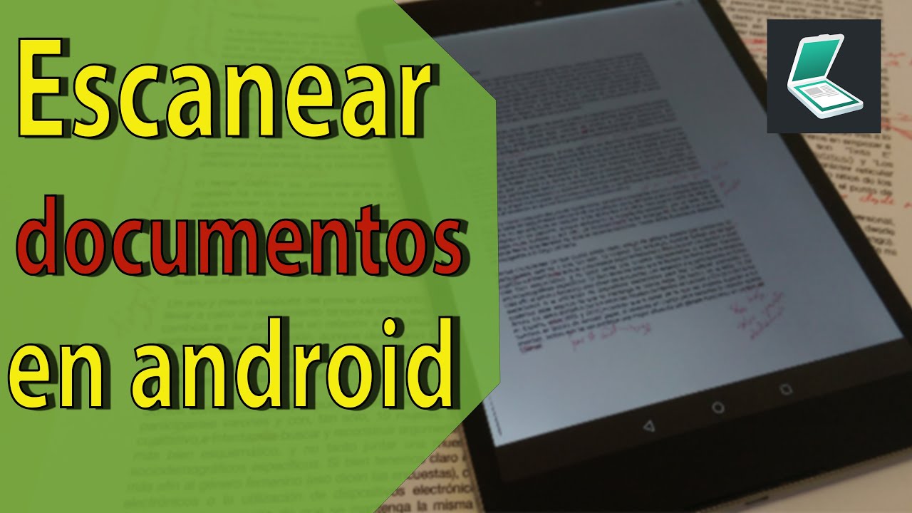 Como ESCANEAR Documentos Con Tu Celular | Android - YouTube