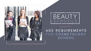 Age Requirements for Cosmetology School