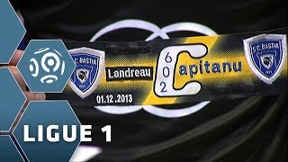 Mickael Landreau 602ème match RECORD d'Ettori égalé en Ligue 1- 2013/2014