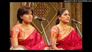 172nd Thyagaraja Aradhana - Priya Sisters - Maravairi