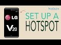 LG V20 - How to set up a Wifi Hotspot