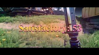 Satisfactory 1.0 Episode 53: Phase 2 completed!