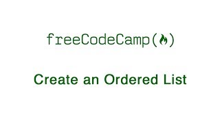 Basic HTML and HTML5: Create an Ordered List | freeCodeCamp