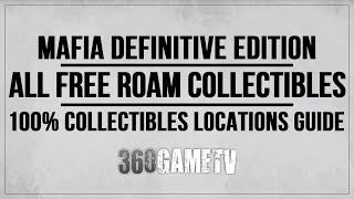 Mafia Definitive Edition Free Roam Collectibles - All Free Roam Collectibles Locations Guide