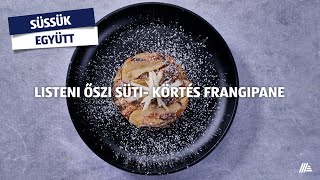 Isteni őszi süti: körtés frangipane