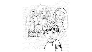 KOMA KIDS - Self-Titled EP