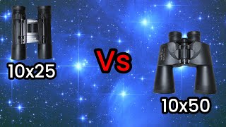 10x25 vs 10x50: Which Binoculars Are Better for Astronomy?