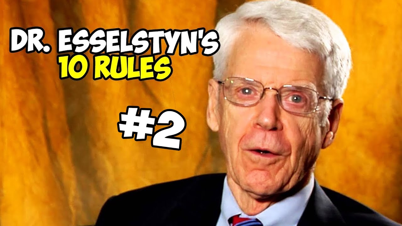 Dr. Caldwell Esselstyn's Top 10 Health Tips (#2) - YouTube