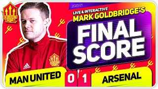 GOLDBRIDGE! Manchester United 0-1 Arsenal Match Reaction