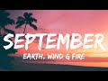 Earth, Wind & Fire - September (Lyrics)