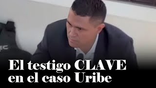 Caso Uribe: ¿Por qué Monsalve es el testigo estrella? Del Río LO EXPLICA | Daniel Coronell