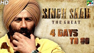 Singh Saab The Great - 4 Days To Go | Full Hindi Movie | Sunny Deol, Urvashi Rautela