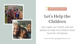 Let's help the children in Africa charity organization with The Healing Happy Method