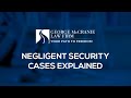 NEGLIGENT SECURITY CASES EXPLAINED