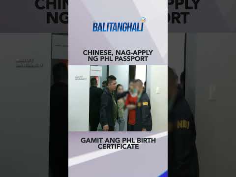 Chinese national, arestado matapos mag-apply ng PHL passport gamit… #shorts Balitanghali