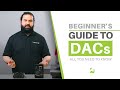 What is a DAC? Do you Need One? | Beginner's Guide to DACs (Digital Analog Converter)