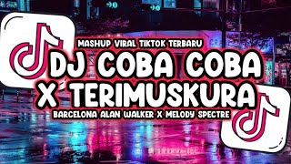 DJ COBA COBA KITA PACARAN DULU X TERIMUSKURA | DJ COBA COBA X TERIMUSKURA X MASHUB AGE AGE VIRAL!!!!