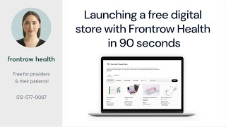 Building a digital store with Frontrow Health