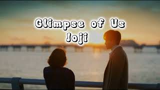 Glimpse of Us - Joji (Her Version)
