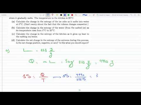 Calculating change in Entropy as ice melts on kitchen table P 3-10 Calculating change in Entropy as ice melts on kitchen table P 3-10