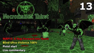 Doom II: Necromantic Thirst - MAP13: A Step Forward Into Terror - Blind Ultra-Violence 100%