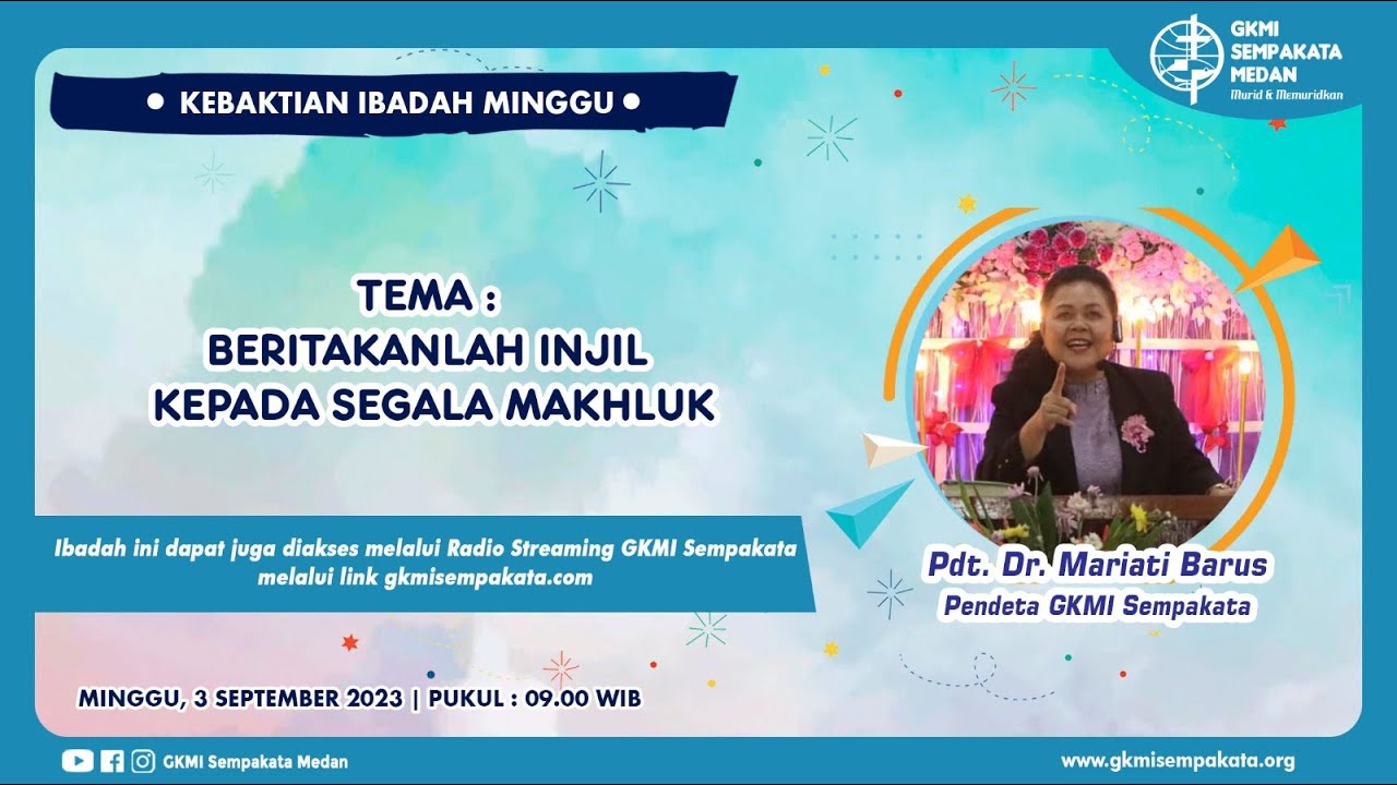 Ibadah Minggu _ Tema : B'ritakanlah Injil Kepada Segala Mahkluk - YouTube