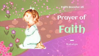 Faith Booster 18 - Prayer of Faith - Katelyn Christabel