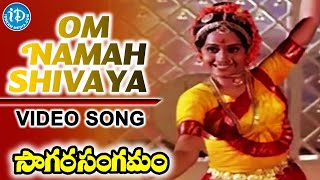 Om Namah Shivaaya Video Song - SagaraSangamam Movie |Kamal Haasan | Jaya Prada |Ilaiyaraaja | iDream