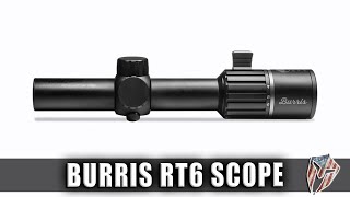 Burris RT6 Scope Review