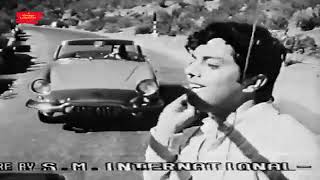 Ahmad Rashidi film Do RAHA 1967. Tumhe kaise bataun..Tum meri manzil ho...