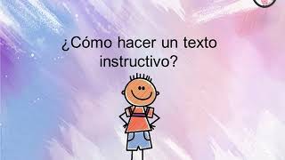 Texto instructivo para niños. Video educativo.