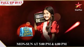 Can Tevar Convince Kullfi?| S1 | Ep.117 |Kulfi Kumar Bajewala