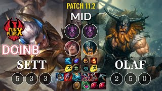 FPX Doinb Sett vs Olaf Mid - KR Patch 11.2