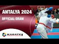 Karate1 ANTALYA | OFFICIAL DRAW | WORLD KARATE FEDERATION