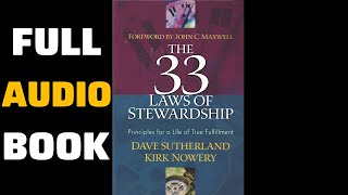 33 Laws of Stewardship: Principles for a Life of True Fulfillment