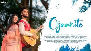 Ojaanite - Abhilekh (Music Video) | Bhaskar Opswel | Dipankar