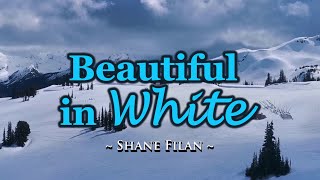 Beautiful In White - KARAOKE VERSION - as popularized by Shane Filan