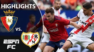 Osasuna scores in injury time to beat Rayo Vallecano | LaLiga Highlights | ESPN FC