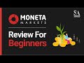 Moneta Markets Review For Beginners