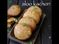 aloo kachori recipe aloo ki kachori recipe potato stuffed kachori