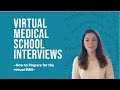 All About the Virtual Medical School Interview | MMI | What to Expect and How to Prepare