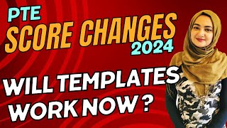 New PTE Score Changes - November 2024 | Will Templates Work Now